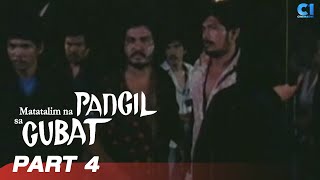 ‘Matatalim Na Pangil Sa Gubat’ FULL MOVIE Part 4  Dan Alvaro Mark Gil  Cinema One [upl. by Notniuqal]