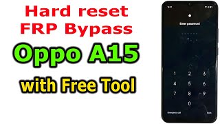 Oppo A15 Android 10 How to Hard resetFRP BypassGoogle Account Lock with Free Tool [upl. by Plerre]