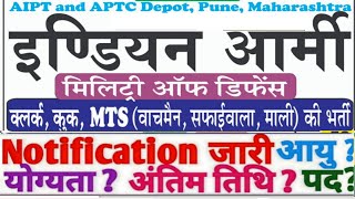 aptc depot pune group c recruitment 2024aipt pune depot vacancy 2024indian army bharti 2024pune [upl. by Ahsiatal]