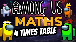 Among Us Maths 4 Times Tables [upl. by Siskind408]