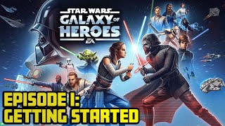 Lets Play Star Wars Galaxy of Heroes  Episode 1 Getting Started [upl. by Ariahaj638]