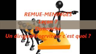 Emission  Remue méninges Leçon 7 2ème trimestre 2017 Le leadership serviteur [upl. by Assin743]