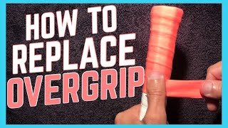 How To Replace Tennis Overgrip [upl. by Gnet]