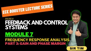 Feedback and Control Systems Freq Response Analysis PART 3Gain amp Phase Margin TUP ECE LECTURES [upl. by Aiehtela778]