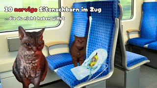 Katzen Memes 10 nervige Sitznachbarn im Zug die du nicht haben willst katzenmemes catmemes [upl. by Anelrahs]