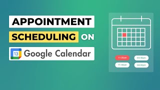 How to Create Google Calendar Appointment Scheduling Page [upl. by Lesab]