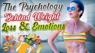 The Psychology Behind Weight Loss amp Emotions [upl. by Grove138]