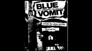 Blue Vomit  Io Non Mi Alzo In Pullman Remastered 2012 [upl. by Snapp490]