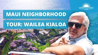 Take a Tour of Wailea Kialoa  Maui Neighborhoods  Tom Tezak [upl. by Nameloc]