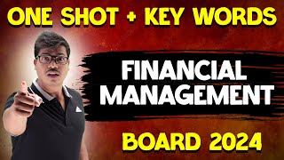 FINANCIAL MANAGEMENT Chapter 9  One shot Revision with all key words In 35 MINUTES Class 12 Bst [upl. by Llenyr668]