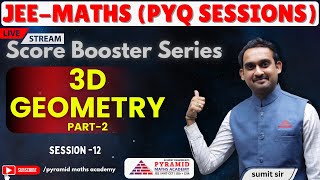 Three dimensional GeometryPart2 JEE PYQs Score booster SeriesPyramidMathsAcademy [upl. by Bauske]