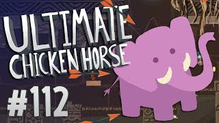 Ultimate Chicken Horse  112  ELEPHANTASTIC UPDATE [upl. by Irbmac]