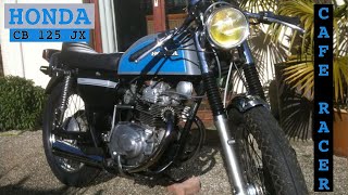 Honda CB 125 JX Cafe Racer [upl. by Aarika854]