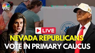 LIVE Nevada Republicans Vote in Primary Caucus  Donald Trump Live  US Elections 2024  IN18L [upl. by Ymma]