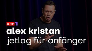 Alex Kristan Jetlag für Anfänger  ORF1  27012023 [upl. by Enayr]