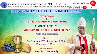 Cardinal Poola Anthony 1st Holy Communion amp Confirmation Holy Family Church Trimulgherry 171124 [upl. by Urbanna]