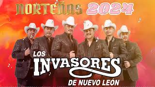 Los Invasores De Nuevo Leon Mix  Norteñas 2024 [upl. by Rednijar]