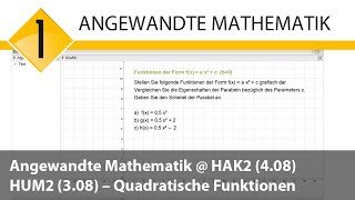 Angewandte Mathematik HAK2 408 HUM2 308 – Quadratische Funktionen [upl. by Eerot56]