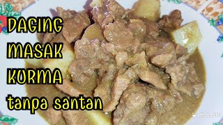 RESEPI DAGING MASAK KURMA  TANPA SANTAN [upl. by Aushoj342]