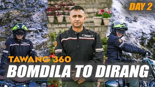 Bomdila to Dirang  Tawang 360 DAY 2  Patroller  Anand Mishra IPS [upl. by Thorne115]