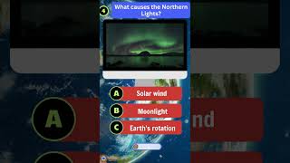 🌌 What Causes the Magical Northern Lights 🌠 WorldQuizAZ [upl. by Laux219]