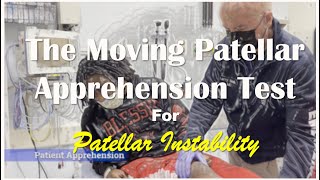 The Moving Patellar Apprehension Test for Patellar Instability [upl. by Schonfeld770]