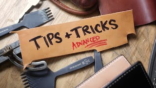 ADVANCED Leather Crafting Tips and Tricks [upl. by Lacy420]