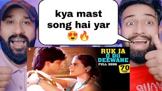 Ruk Ja O Dil Deewane Song 🎵  DDLJ movie  Pakistani Reaction [upl. by Waylan697]