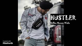 HUSTLER  FULL SONG  SIDHU MOOSE WALA  MANPREET DHILLON [upl. by Skerl]