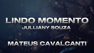 Lindo Momento  Instrumental  Julliany Souza Cover Matheus Silva [upl. by Adelpho]