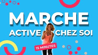 15 MIN MARCHE ACTIVE  Comment améliorer sa forme avec la marche rapide à la maison [upl. by Ela]