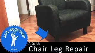 Quick Chair Leg Repair [upl. by Enyedy]