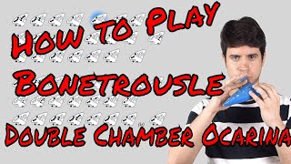 Tutorial  Bonetrousle  Undertale  Double Chamber Ocarina [upl. by Enidaj]