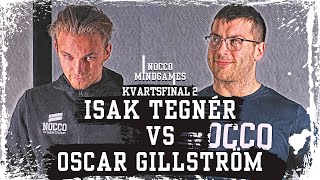 NOCCO MINDGAMES  ISAK TEGNÉR vs OSCAR GILLSTRÖM E02 [upl. by Sekyere]