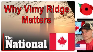 American Reacts Why the Battle of Vimy Ridge Matters [upl. by Australia615]