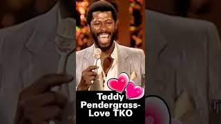 Teddy Pendergrass Love TKOshorts [upl. by Darahs]