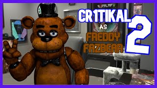 SFMFNAF Cr1tikal as Freddy Fazbear 2 [upl. by Gaves494]