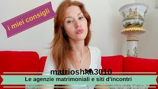 Agenzie matrimoniali e siti dincontri per conoscere donne russe Come evitare le truffe [upl. by Burford656]