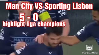 Man City VS Sporting Lisbon 5  0 highlight Liga champions [upl. by Callum]