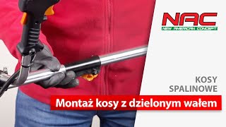 Montaż kosy spalinowej NAC z dzielonym wałem [upl. by Elma]