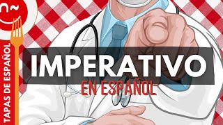 El imperativo en español explicación y actividades  Tapas de español [upl. by Yrdua]