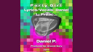 Party Girl LyricsVocals L Preacher [upl. by Anairo565]