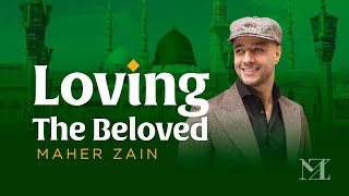 Maher Zain  Loving The Beloved  Live Stream [upl. by Alejna]