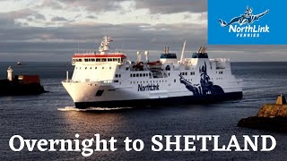 Shetland Island Ferry  Northlink Aberdeen to Lerwick [upl. by Alba850]