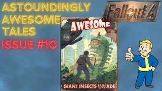 FALLOUT 4 Astoundingly Awesome Tales Issue 10 [upl. by Auqeenahs]