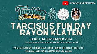 🔴TARCISIUS FUN DAY RAYON KLATEN l 14 Sept 2024 l [upl. by Johan]