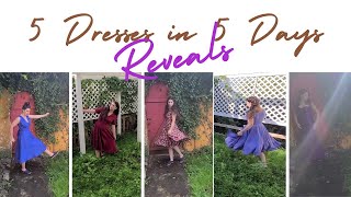 5 Dresses in 5 Days  Reveals [upl. by Comfort]