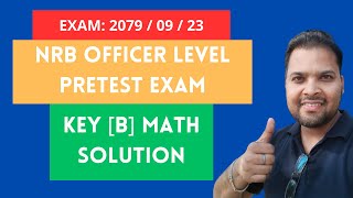 NRB officer level pretest exam 2079  09  23 Math portion complete solution [upl. by Yllop106]