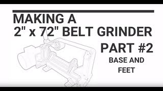 2x72 Belt grinder build Part 2 [upl. by Bottali]