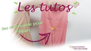 LES TUTOS  Un sac zéro déchet pour la chasse aux oeufs de Pâques [upl. by Richelle395]